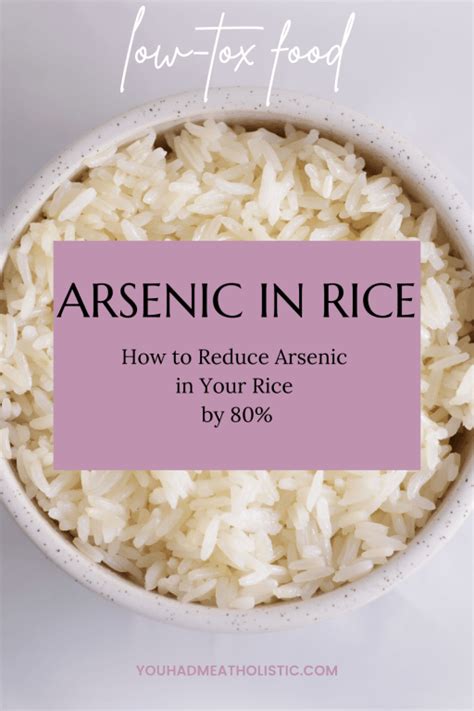 arsenic in rice reduce the arsenic in your rice by 80