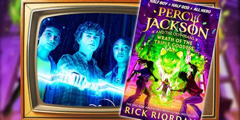 Wrath Of The Triple Goddess' Ending Pays Off Percy Jackson's First