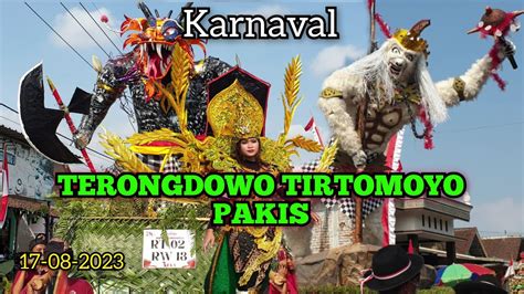 Part 01 Semarak Karnaval Terongdowo Tirtomoyo Pakis 2023 Youtube