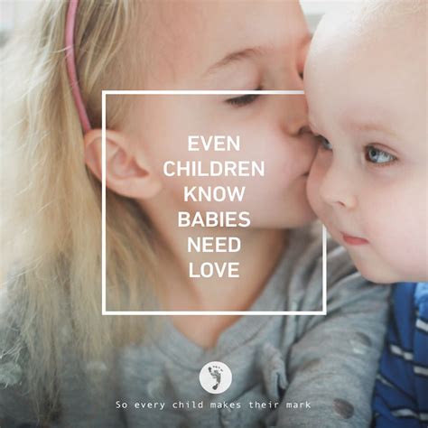Even Children Know Babies Need Love Human Coalition
