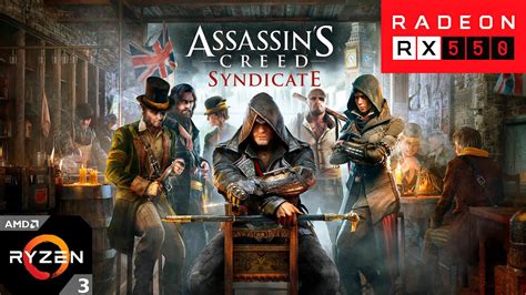 Assassin S Creed Syndicate RX550 2GB Ryzen 3 4100 YouTube
