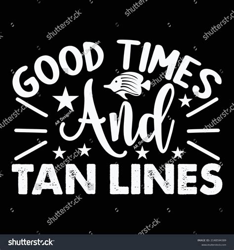 Good Times Tan Lines Vector File Stock Vector Royalty Free 2148594389 Shutterstock