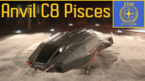 ⭐ Anvil C8 Pisces Ingame Star Citizen ⭐ Youtube