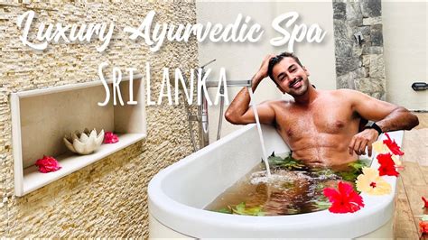 the most amazing luxury ayurvedic spa in sri lanka youtube