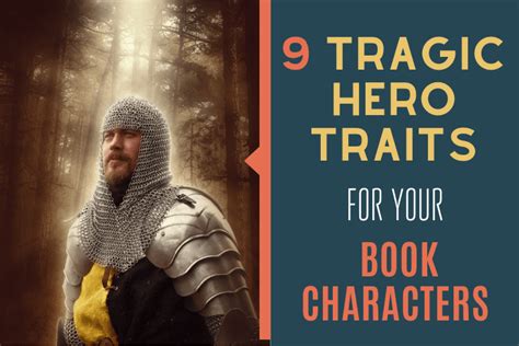 9 Tragic Hero Traits With An Example For Each
