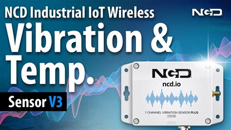 NCD Industrial IoT Wireless Vibration And Temperature Sensor V YouTube