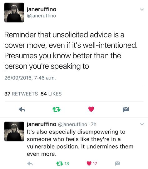 Unsolicited Advice Wise Words True Unsolicited Advice Advice