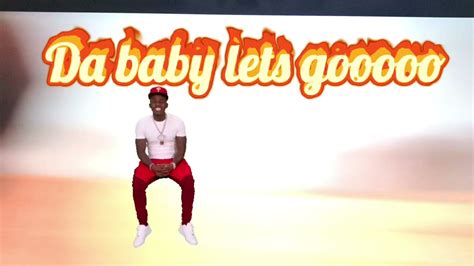 Release The Baby Da Baby Lets Goooo Meme Youtube