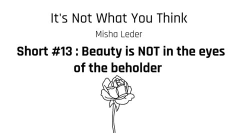 Beauty Is Not In The Eyes Of The Beholder Youtube