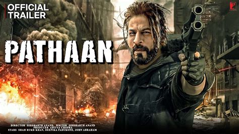 Pathan Official Trailer Shah Rukh Khan Deepika P Siddharth Anand