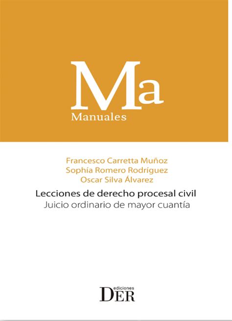 Lecciones De Derecho Procesal Civil Juicio Ordinario De Mayor Cuantía
