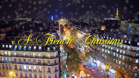 Christmas In France Noël En France French Moments