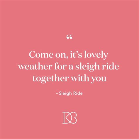 It's a sad—but sweet—wish for a lover to come home. Holiday Love Songs | Wedding quotes, Love songs, Sleigh ride