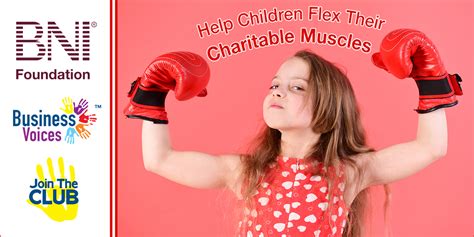 Muscles can be voluntary or involuntary. Help Children Flex Their Charitable Muscles - BNI Foundation