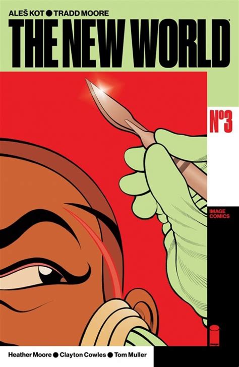 Don’t Miss This: “The New World” by Ales Kot and Tradd Moore