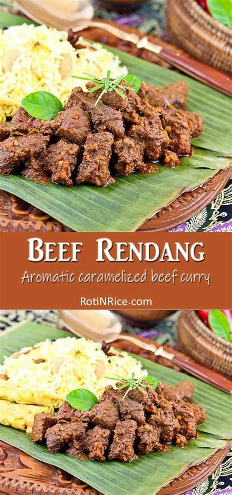 Beef Rendang Is An Aromatic Caramelized Beef Curry Traditionally
