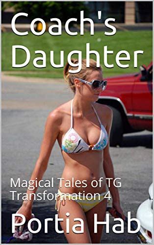 Amazon Coachs Daughter Magical Tales Of Tg Transformation 4 English Edition Kindle