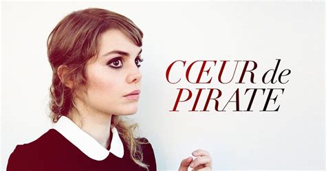 Coeur De Pirate Sur 6play Voir Les épisodes En Streaming