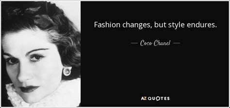 Coco Chanel Quote Fashion Changes But Style Endures