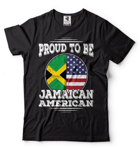 Proud To Be Jamaican American Jamaica Jamaican Heritage T Shirt Jamaica