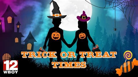 2019 Trick Or Treat Times For North Central West Virginia