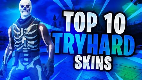 Top 10 Tryhard Skins Fortnite Battle Royale Youtube