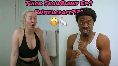 Thick Snow Bunny Ep 9 “she Practicing Witchcraft”😱 Youtube