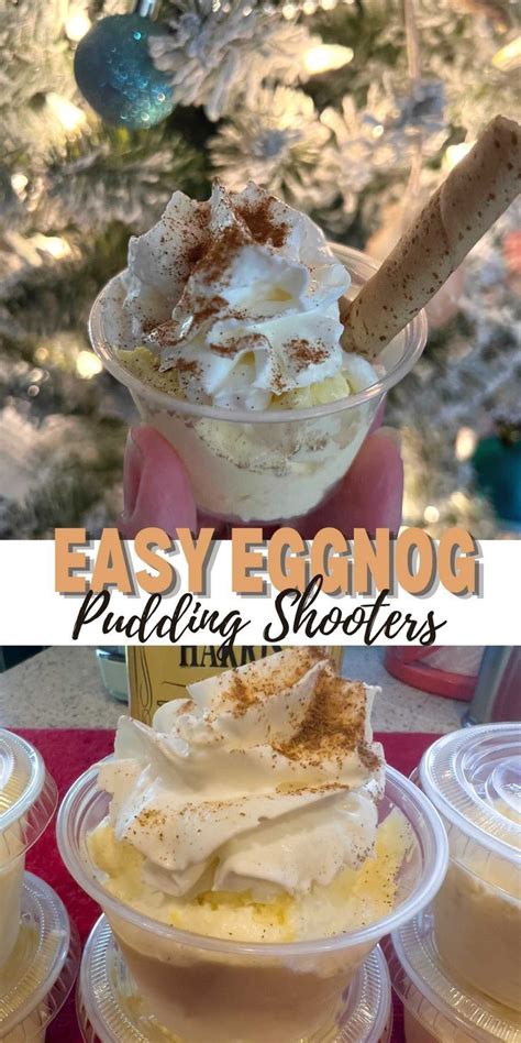 Eggnog Pudding Shooters Recipe Easy Everyday Recipes Recipe