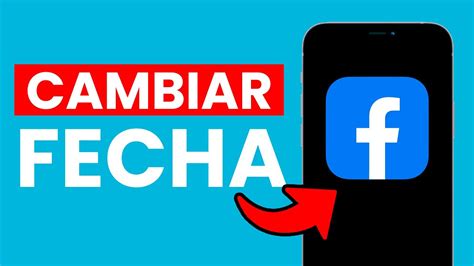 C Mo Cambiar Fecha De Nacimiento En Facebook Despu S De Pasar El Limite