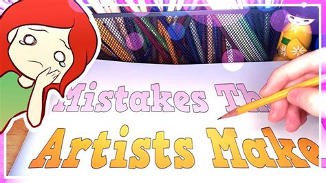 😔 Top 5 Mistakes That Artists Make Youtube