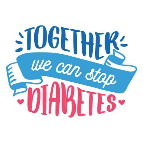 Together We Can Stop Diabetes Ribbon Heart Badge Sticker Png And Svg