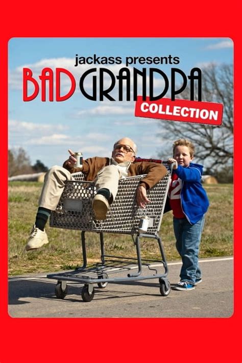 Jackass Presents Bad Grandpa Collection The Poster Database Tpdb