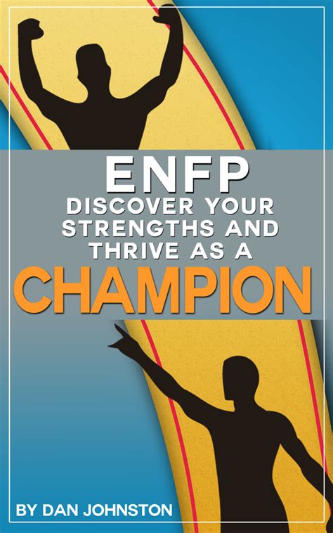 Read Enfp Discover Your Strengths And Thrive As A Champion The