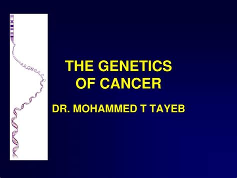 Ppt The Genetics Of Cancer Powerpoint Presentation Free Download