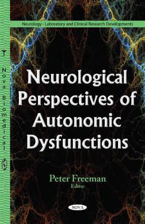 Neurological Perspectives Of Autonomic Dysfunctions 9781634850827
