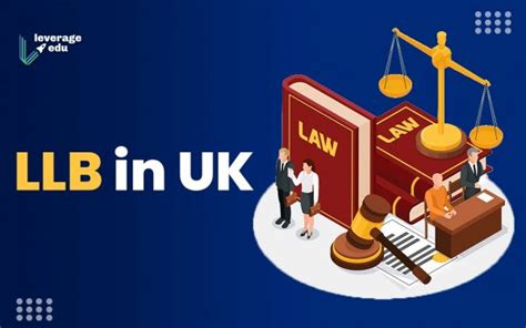 Llb In Uk Top Colleges Eligibility Fees And Scholarships Leverage Edu