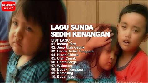 Lagu Sunda Sedih Kenangan Official Bandung Music Youtube