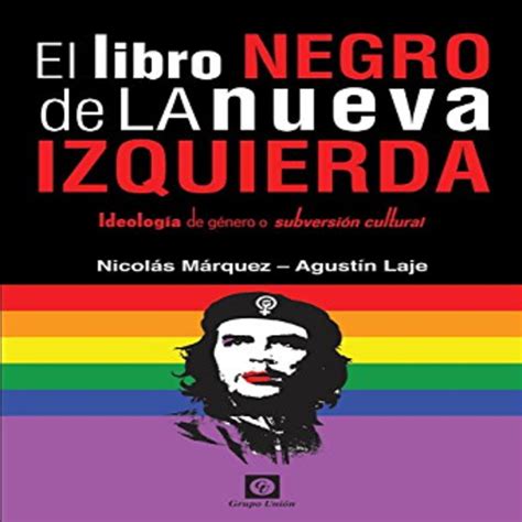 Lee aquí los libros imprescindibles que dan la información que necesitas. Agustin Laje y Nicolás Marquez - El enemigo de la ...