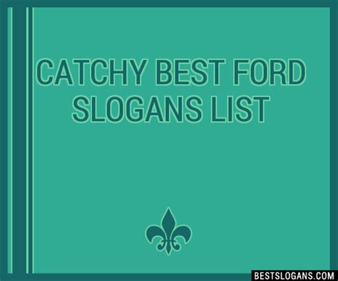 100 Catchy Best Ford Slogans 2024 Generator Phrases And Taglines