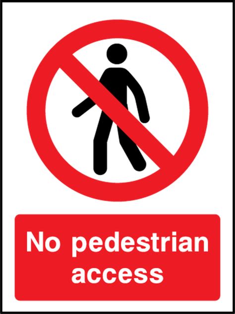 No Pedestrian Access Uk