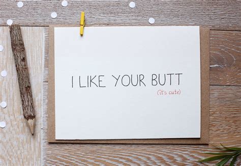i like your butt card cute card sexy card i love you card