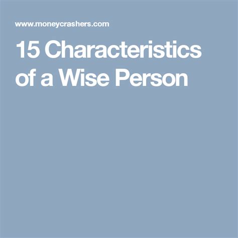 15 Characteristics Of A Wise Person Wise Person Proverbs 16 Dave