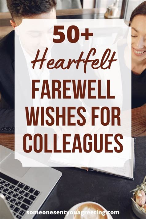 say farewell to colleagues and coworkers with these farewell wishes and messages let your