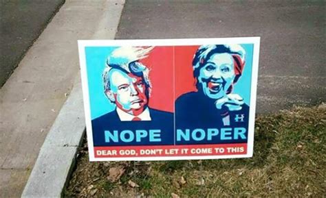 The Funniest Voting Signs You Ll See 27 Pics