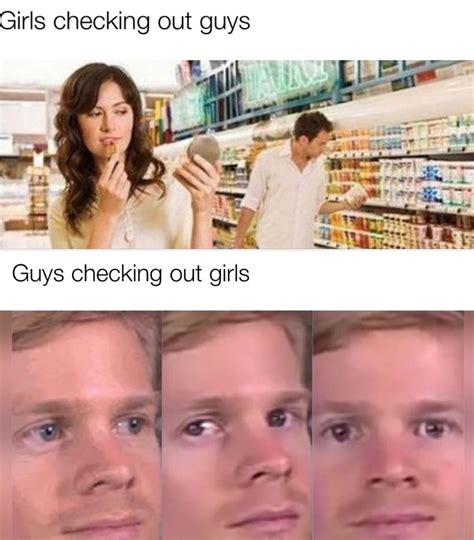 Girls Checking Out Guys Guys Checking Out Girls Funny