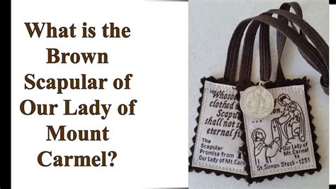 Our Lady Of Mount Carmel The Brown Scapular YouTube