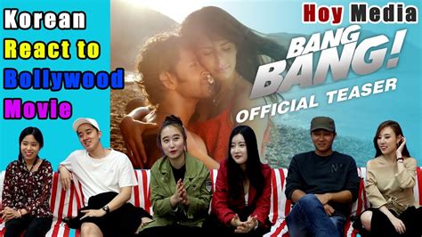 Tired of searching for good websites to watch korean drama? Korean React to 'Bang Bang!' Bollywood movie trailer [ENG ...