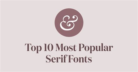 Top 10 Most Popular Serif Fonts Of 2018 · Typewolf