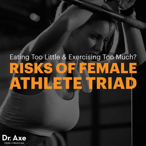 Female Athlete Triad Eating Too Little And Over Exercising Dr Axe