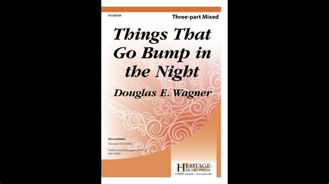 Things That Go Bump In The Night Three Part Mixed Douglas E Wagner